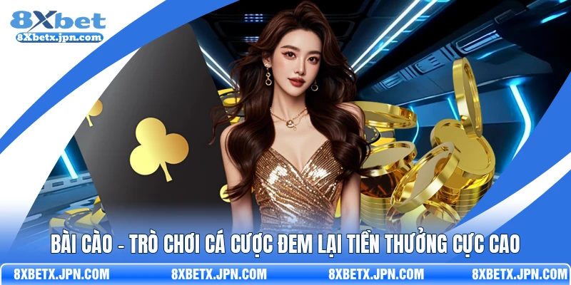 Bài Cào - Trò Chơi Cá Cược Đem Lại Tiền Thưởng Cực Cao 
