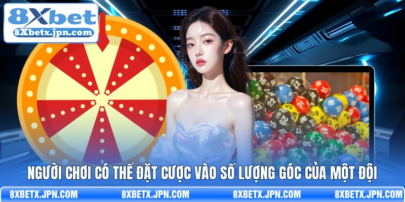 Người chơi có thể đặt cược vào số lượng góc của một đội