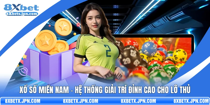 Xổ Số Miền Nam - Hệ Thống Giải Trí Đỉnh Cao Cho Lô Thủ